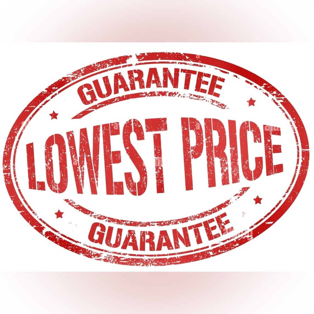 My prices are soooooo LOW I GUARANTEE IT!